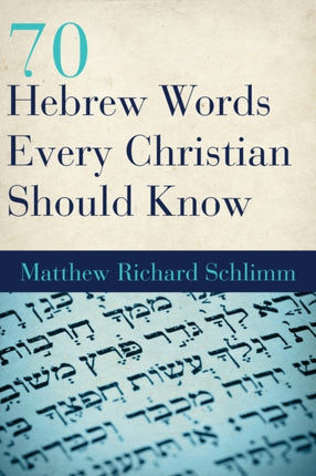 70 Hebrew Words Every Christian Should Know