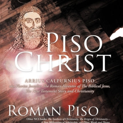 Piso Christ A Book of the New Classical Scholarship