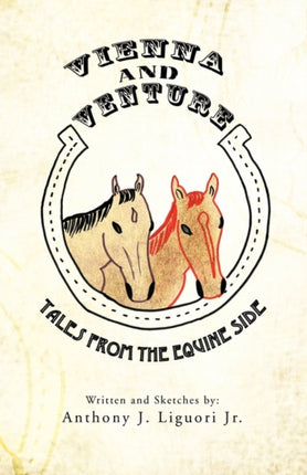 Vienna and Venture Tales from the Equine Side