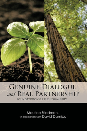 Genuine Dialogue and Real Partnership Foundations of True Community