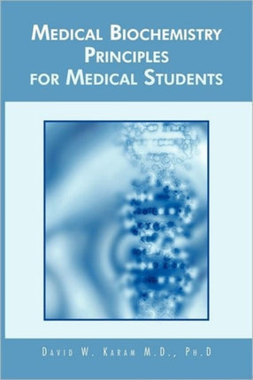 Medical Biochemistry Principles for Medical