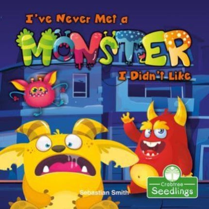 Ive Never Met a Monster I Didnt Like