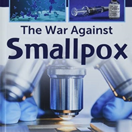 The War Against Smallpox