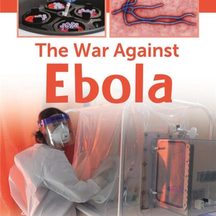 The War Against Ebola