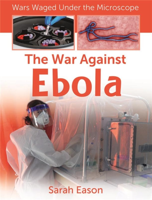 The War Against Ebola