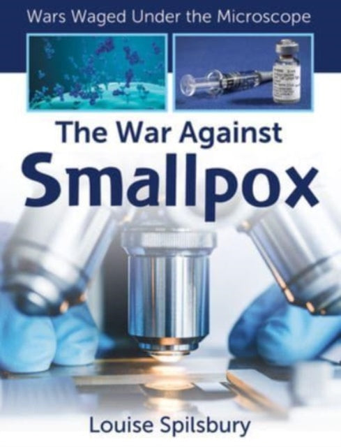 The War Against Smallpox