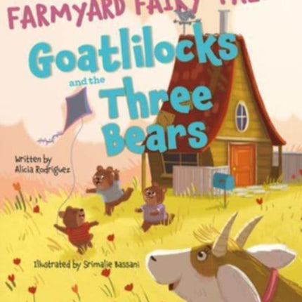 Goatlilocks and the Three Bears