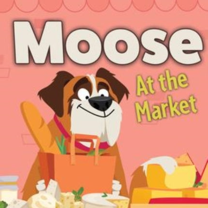 Moose At the Market