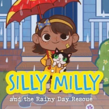 Silly Milly and the Rainy Day Rescue