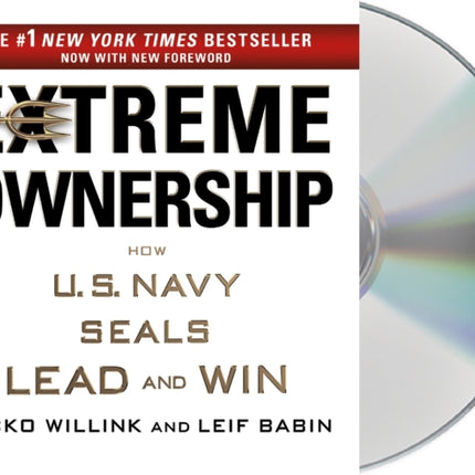 Extreme Ownership: How U.S. Navy Seals Lead and Win