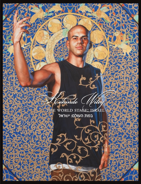 Kehinde Wiley: The World Stage: Israel