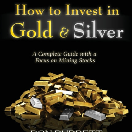 How to Invest in Gold and Silver