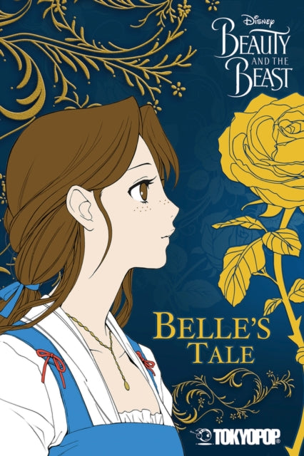 Disney Manga: Beauty and the Beast - Belle's Tale: Belle's Tale