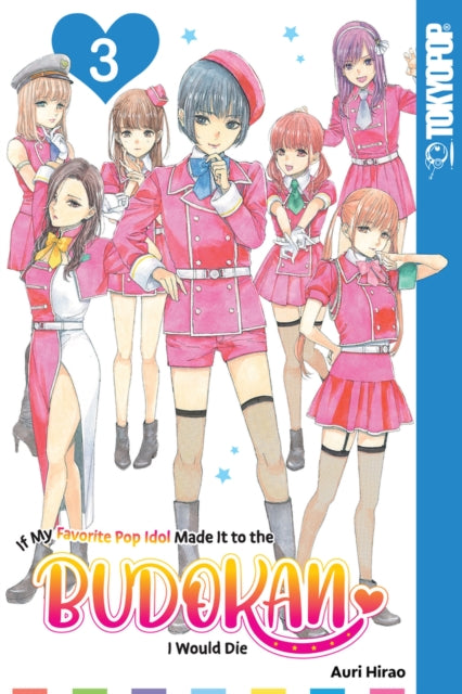 If My Favorite Pop Idol Made It to the Budokan, I Would Die, Volume 3