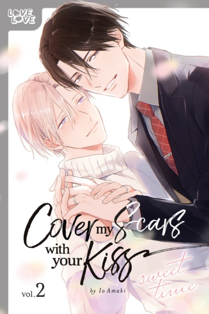 Cover My Scars With Your Kiss Volume 2