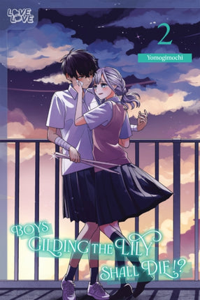Boys Gilding the Lily Shall Die Volume 2