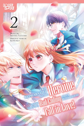I Was Reincarnated as the Heroine on the Verge of