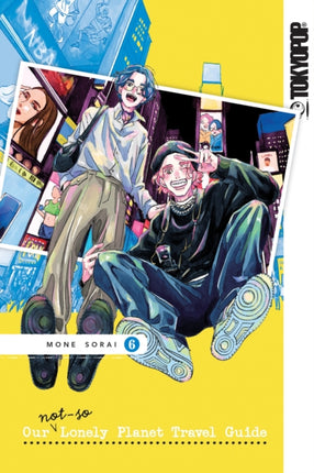 Our NotSoLonely Planet Travel Guide Volume 6
