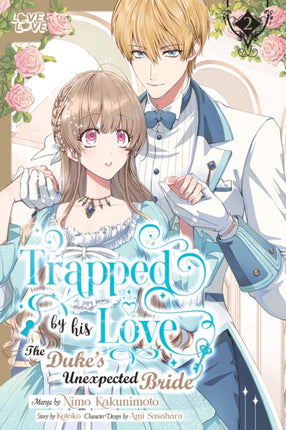 Trapped By His Love The Dukes Unexpected Bride