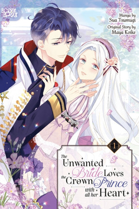 The Unwanted Bride Loves the Crown Prince With