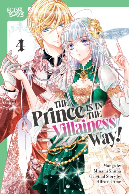 The Prince Is in the Villainess Way Volume 4