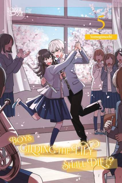 Boys Gilding the Lily Shall Die Volume 5