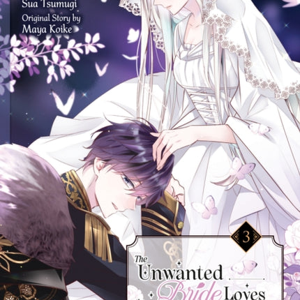 The Unwanted Bride Loves the Crown Prince With All Her Heart Vol 3