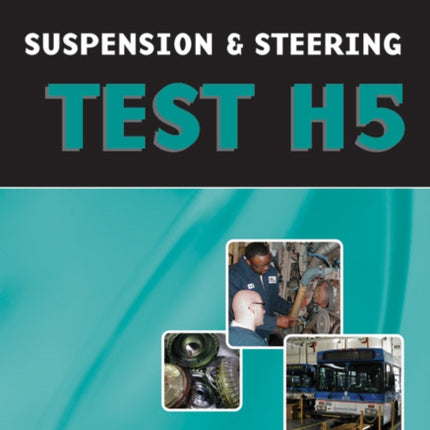 ASE Test Preparation - Transit Bus H5, Suspension and Steering