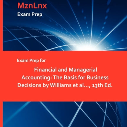 Exam Prep for Financial and Managerial Accounting