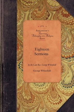 Eighteen Sermons Amer Philosophy Religion