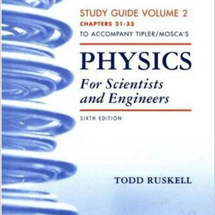 Study Guide for Physics for Scientists and Engineers Volume 2 (21-33)