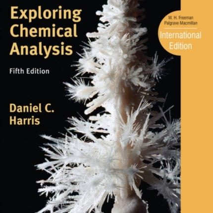 Exploring Chemical Analysis: International Edition