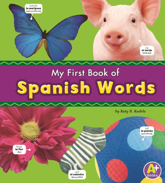 My First Book of Spanish Words