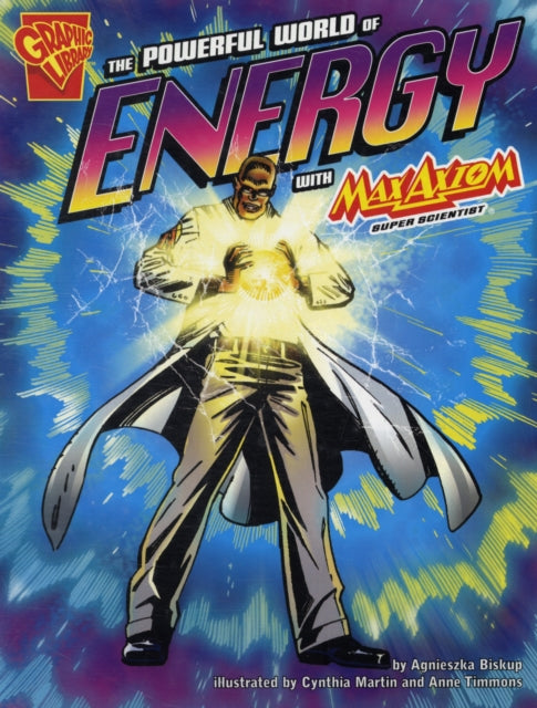 Powerful World of Energy with Max Axiom, Super Scientist