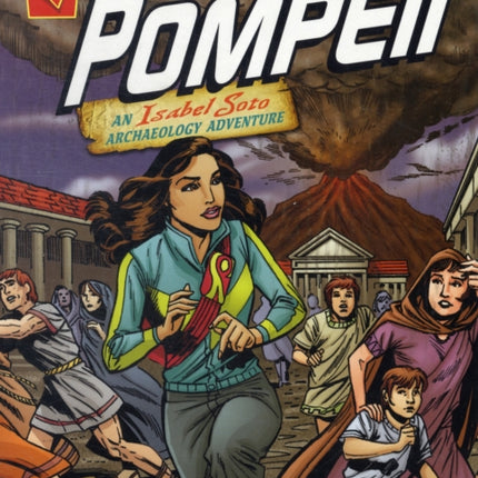 Escape from Pompeii: an Isabel Soto Archaeology Adventure (Graphic Expeditions)