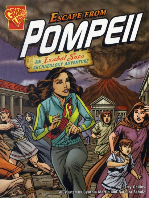 Escape from Pompeii: an Isabel Soto Archaeology Adventure (Graphic Expeditions)