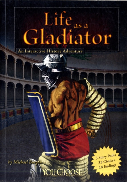 Life as a Gladiator: An Interactive History Adventure