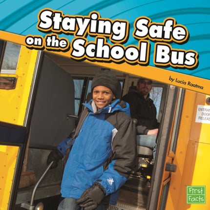 Staying Safe on the School Bus