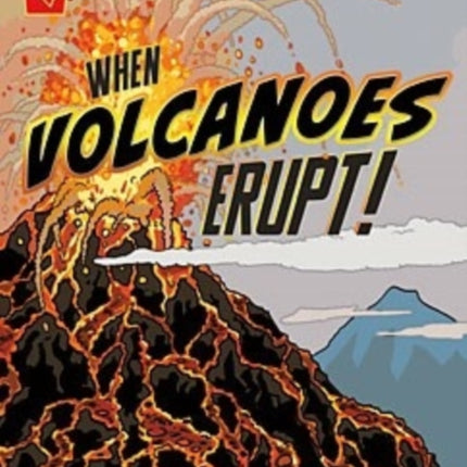 When Volcanoes Erupt (Adventures in Science)