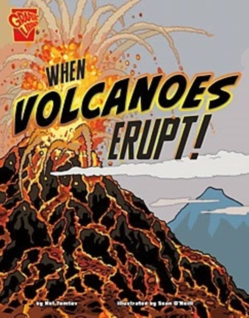 When Volcanoes Erupt (Adventures in Science)