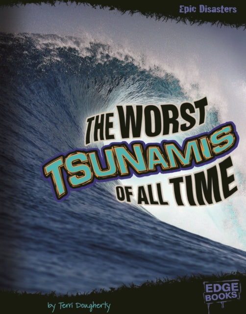 The Worst Tsunamis of All Time