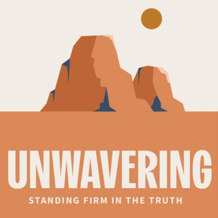 Unwavering Teen Devotional