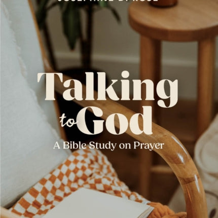 Talking To God  Teen Girls Bible Study Book