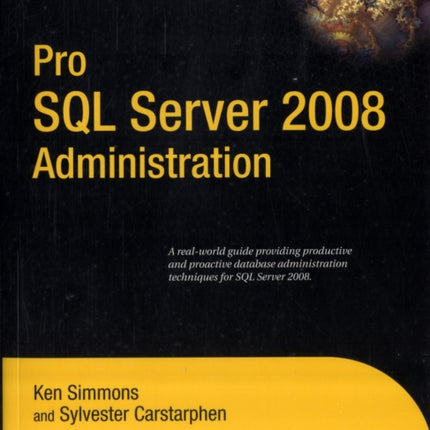 Pro SQL Server 2008 Administration