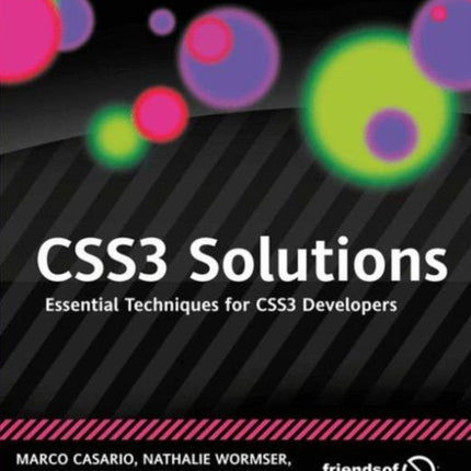 CSS3 Solutions: Essential Techniques for CSS3 Developers