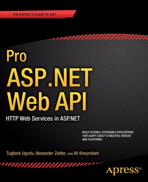 Pro ASPNET Web API HTTP Web Services in ASPNET Experts Voice in NET