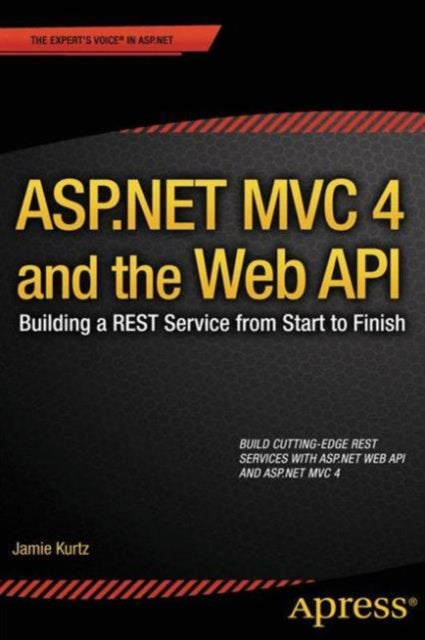 ASPNET MVC 4 and the Web API Building a REST