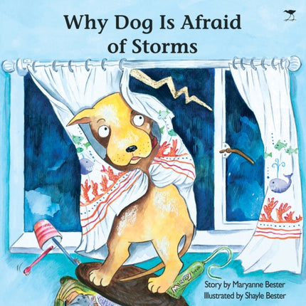 Why Dog Is Afraid of Storms