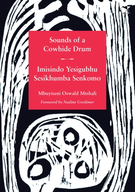 Sounds of a Cowhide Drum: Imisindo Isigubhu Sesikhumba Senkomo