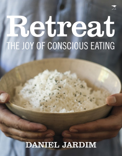 Retreat: The joy of conscious eating